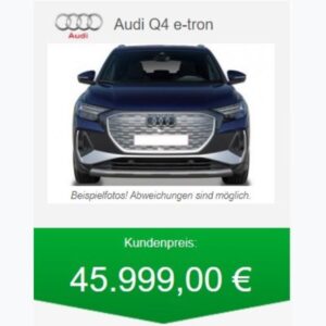Audi Q4 e-tron Top Preise für Ihren Gebrauchten alle Hersteller und Modelle möglich