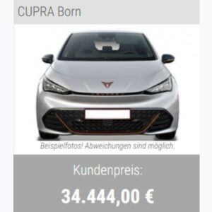 CUPRA Born Sämtliche Deutsche Neuwagen Lieferbar TOP Preis für Ihren Gebrauchten